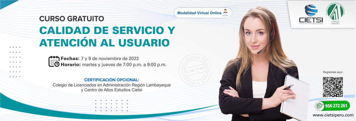 CURSO ESPECIALIZADO CALIDAD DE SERVICIO Y ATENCIÓN AL USUARIO 2023